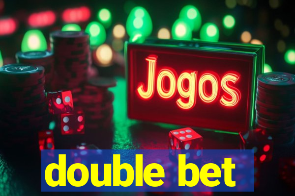 double bet